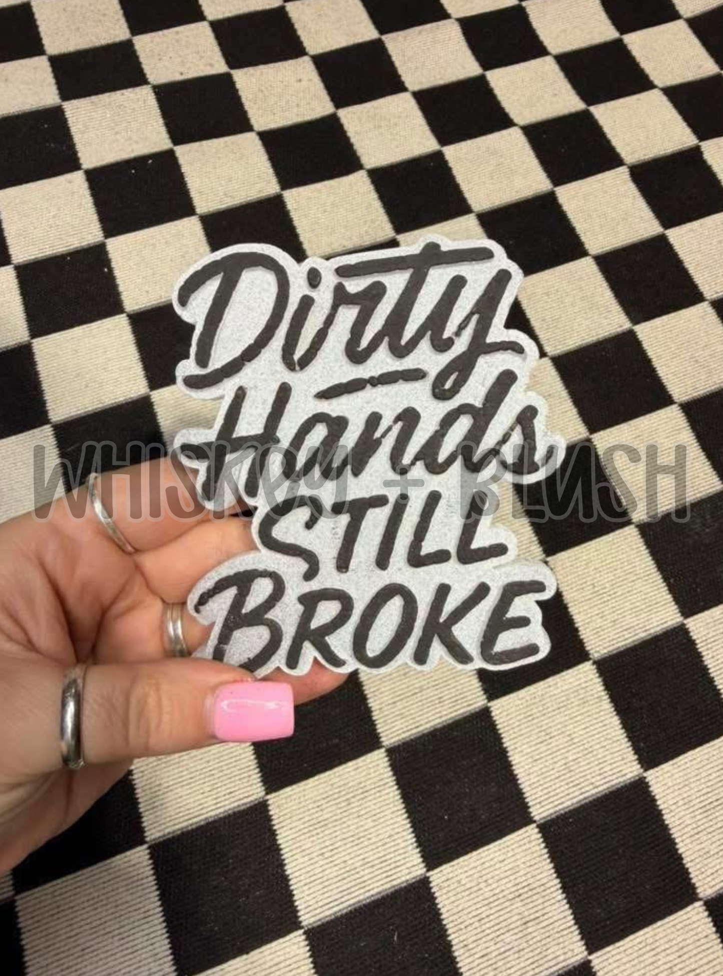 Dirty hands, still broke freshie